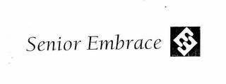 E SENIOR EMBRACE