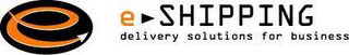 E-SHIPPING DELIVERY SOLUTIONS FOR BUSINESS logo