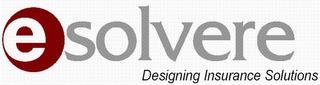 E SOLVERE DESIGNING INSURANCE SOLUTIONS logo