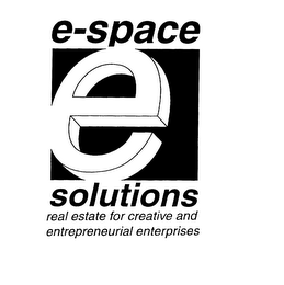 E-SPACE SOLUTIONS REAL ESTATE FOR CREATIVE AND ENTREPRENEURIAL ENTERPRISES logo