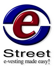 E STREET E-VESTING MADE EASY! logo