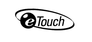 E TOUCH