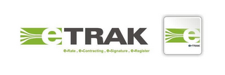 E TRAK E E-TRAK E-RATE. E-CONTRACTING. E-SIGNATURE. E-REGISTER logo