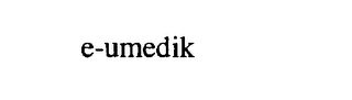 E-UMEDIK