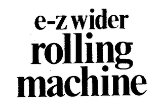 E-Z WIDER ROLLING MACHINE logo