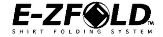 E-ZFOLD SHIRT FOLDING SYSTEM logo