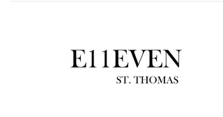 E11EVEN ST. THOMAS logo