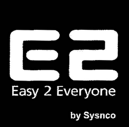 E2 EASY TO EVERYONE BY SYSNCO logo