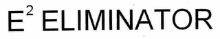 E2 ELIMINATOR logo