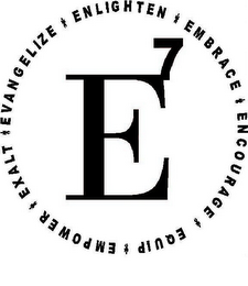E7: EVANGELIZE, ENLIGHTEN, EMBRACE, ENCOURAGE, EQUIP, EMPOWER, EXALT logo