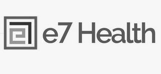 E7 HEALTH logo