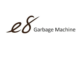 E8 GARBAGE MACHINE logo