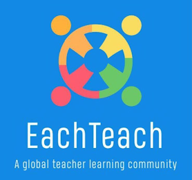 EACHTEACH A GLOBAL TEACHER LEARNING COMMUNITY logo