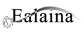 EALAINA