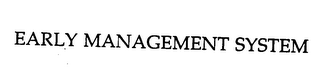 EARLY MANAGEMENT SYSTEM logo