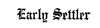 EARLY SETTLER logo
