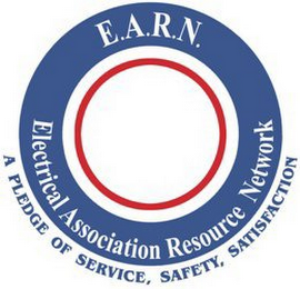 E.A.R.N. ELECTRICAL ASSOCIATION RESOURCE NETWORK A PLEDGE OF SERVICE, SAFETY, SATISFACTION logo