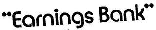 "EARNINGS BANK" logo