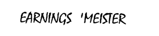 EARNINGS 'MEISTER logo