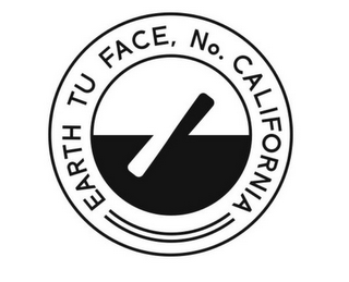 EARTH TU FACE, NO. CALIFORNIA logo