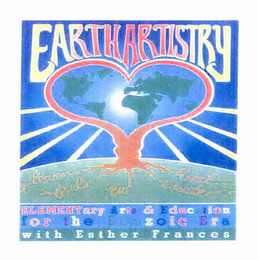 EARTHARTISTRY ELEMENTARY ARTS & EDUCATION FOR THE ECOZOIC ERA WITH ESTHER FRANCES LEARN HEAL FEEL CREATE BE logo