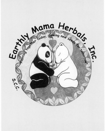 EARTHLY MAMA HERBALS, INC. "PLANTING TOGETHER TODAY, SOWING NEW SEEDS FOR TOMORROW" S.C.C. logo