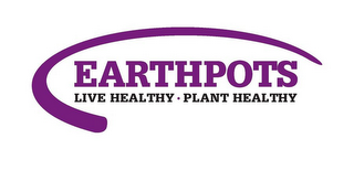 EARTHPOTS LIVE HEALTHY · PLANT HEALTHY logo