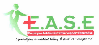 E.A.S.E EMPLOYEE & ADMINISTRATIVE SUPPORT ENTERPRISE SPECIALIZING IN MEDICAL BILLING & PRACTICE MANAGEMENT logo