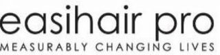 EASIHAIR PRO MEASURABLY CHANGING LIVES logo