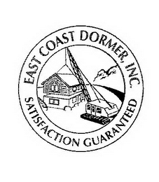 EAST COAST DORMER, INC. SATISFACTION GUARANTEED logo