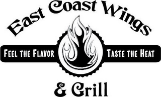 EAST COAST WINGS & GRILL FEEL THE FLAVOR TASTE THE HEAT logo