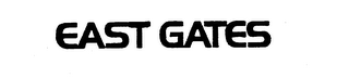EAST GATES