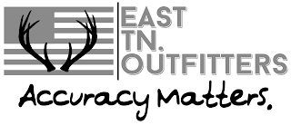 EAST TN. OUTFITTERS ACCURACY MATTERS logo