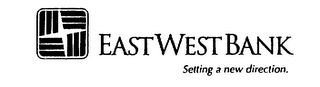 EAST WEST BANK SETTING A NEW DIRECTION, logo