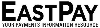 EASTPAY YOUR PAYMENTS INFORMATION RESOURCE logo