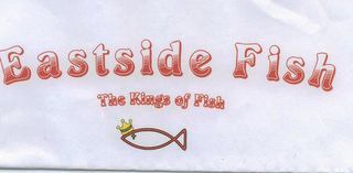 EASTSIDE FISH THE KINGS OF FISH logo