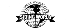 EASTSIDE WHOLESALE'S SIDING WORLD logo
