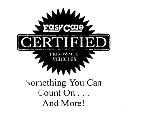 EASY CARE CERTIFIED PRE-OWNED VEHICLES SOMETHING YOU CAN COUNT ON ... AND MORE! logo