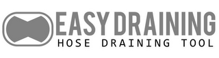 EASY DRAINING HOSE DRAINING TOOL logo