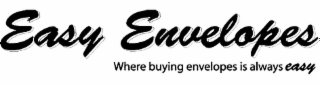 EASY ENVELOPES WHERE BUYING ENVELOPES IS ALWAYS EASY logo