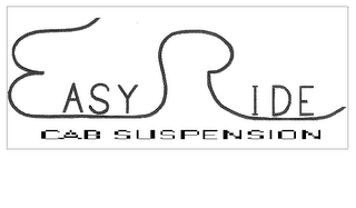 EASY RIDE CAB SUSPENSION