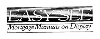 EASY SEE MORTGAGE MANUALS ON DISPLAY logo
