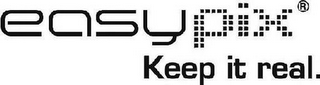 EASYPIX KEEP IT REAL. logo