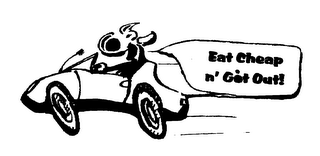 EAT CHEAP N' GIT OUT! logo
