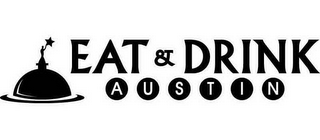 EAT & DRINK AUSTIN logo