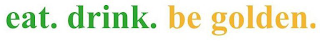 EAT. DRINK. BE GOLDEN. logo