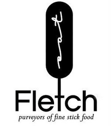 EAT FLETCH PURVEYORS OF FINE STICK FOOD logo