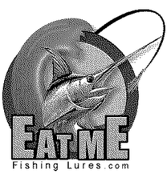 EAT ME FISHING LURES.COM logo