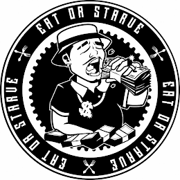 EAT OR STARVE EAT OR STARVE EAT OR STARVE $ 100 100 logo