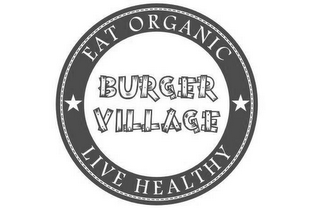 EAT ORGANIC BURGER VILLAGE LIVE HEALTHY logo